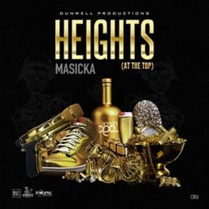 Heights (At the Top) - Masicka