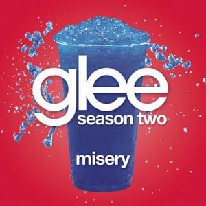 Misery - Glee Cast