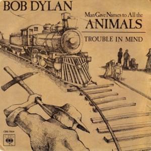 Man Gave Names to All the Animals - Bob Dylan