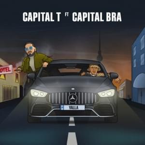 Yalla - Capital T (Ft. Capital Bra)