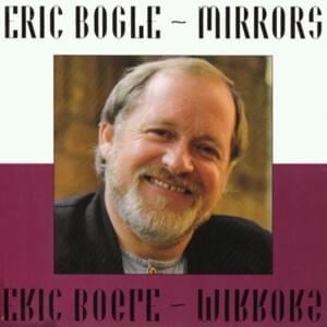 Mirrors - Eric Bogle