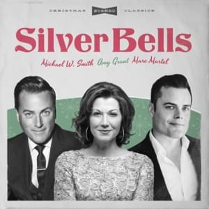 Silver Bells - Marc Martel (Ft. Amy Grant & Michael W. Smith)