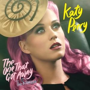 The One That Got Away (Tommie Sunshine & Disco Fries Club Mix) - Katy Perry