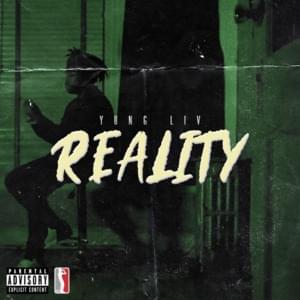 Reality - YungLiV