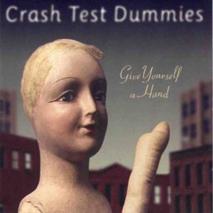 Playing Dead - Crash Test Dummies