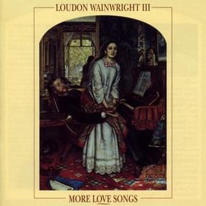 I Eat Out - Loudon Wainwright III