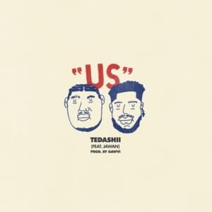 Us - Tedashii & Jawan