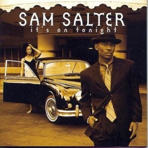 It’s On Tonight - Sam Salter