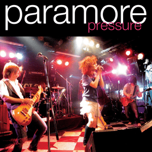 Pressure - Paramore