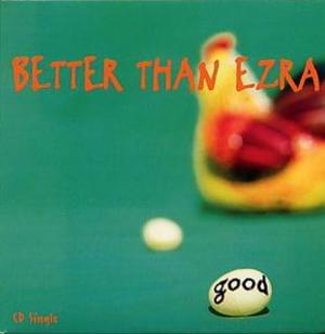 Good - Better Than Ezra