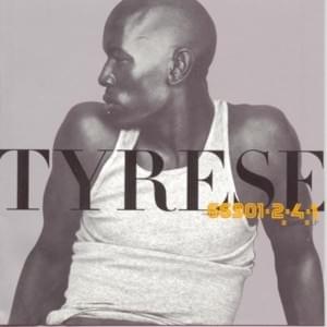 Can’t Go On - Tyrese