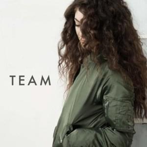 Team - Lorde