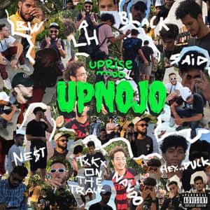 Upnojo - UPRISE MOB (Ft. Black, FBG Duck, LH, Navdo, Nest (ITA) & Said)