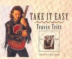 Take It Easy - Travis Tritt