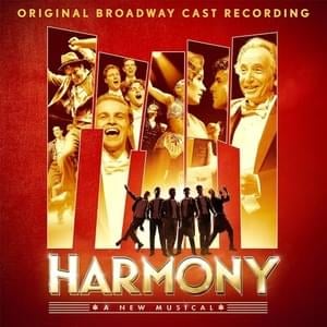 Every Single Day - Harmony Original Broadway Cast (Ft. Danny Kornfeld)