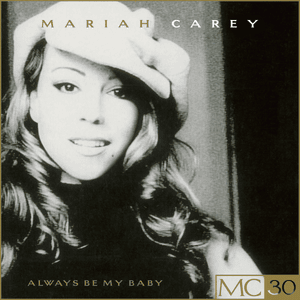 Always Be My Baby (Mr. Dupri Extended Mix) - Mariah Carey