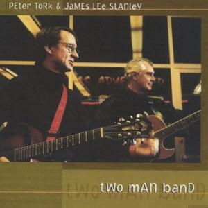 Pleasant Valley Sunday - Peter Tork & James Lee Stanley