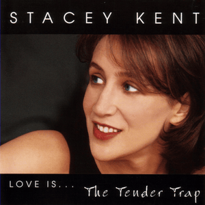 They All Laughed - Stacey Kent