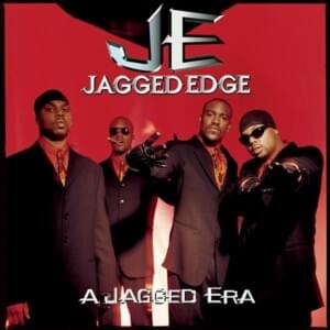 Funny How - Jagged Edge