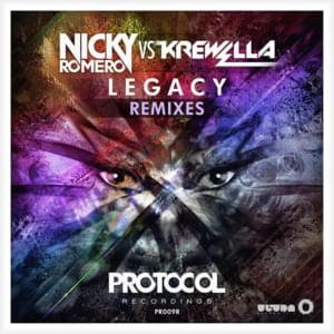 Legacy (Wildstylez Remix) - Nicky Romero & Krewella