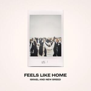 Feels Like Home - Israel & New Breed