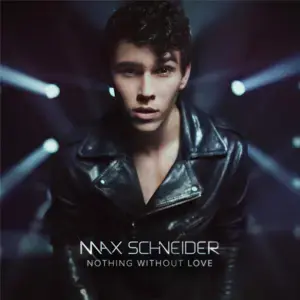 Nothing Without Love - MAX