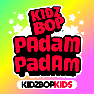 Padam Padam - KIDZ BOP Kids