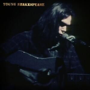 Journey Through the Past (Live Young Shakespeare) - Neil Young