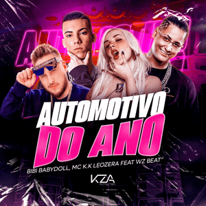 Automotivo do Ano - Bibi Babydoll (Ft. Leozera, MC KK & WZ Beat)