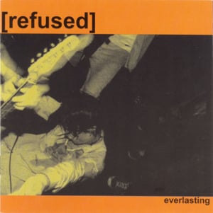 Burn It - Refused