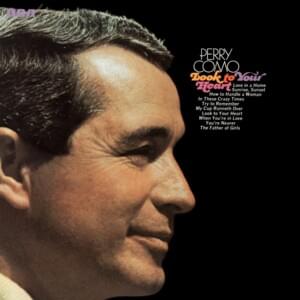 Look to Your Heart - Perry Como