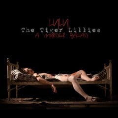 The Flowers - The Tiger Lillies