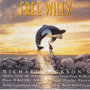 Will You Be There (Theme from ”Free Willy) - Reprise - Michael Jackson