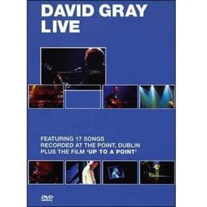 This Year’s Love (Live) - David Gray