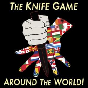 The Knife Game Around the World - Rusty Cage