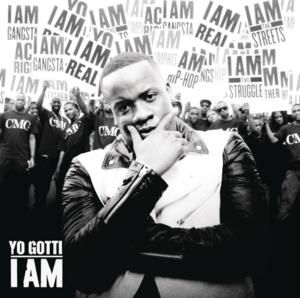 I Am - Yo Gotti