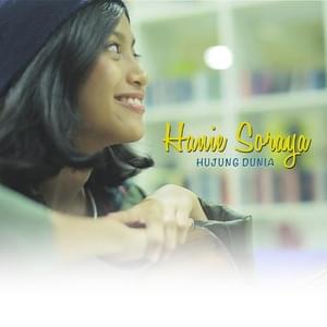 Hujung Dunia - Hanie Soraya