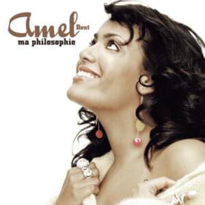 Ma philosophie - Amel Bent