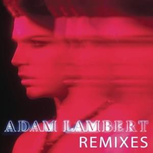 Whataya Want From Me (Brad Walsh’s A-Vivir Mix) - Adam Lambert