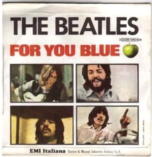 For You Blue - The Beatles