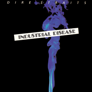 Industrial Disease - Dire Straits