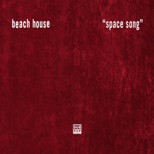 Space Song - Beach House