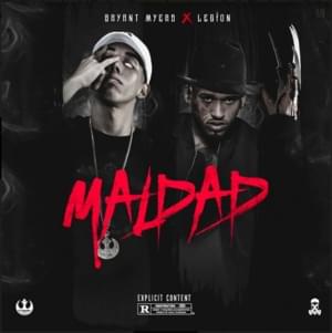 Maldad - Bryant Myers (Ft. Legion (Producer))