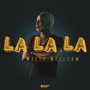 La La La - Willy William