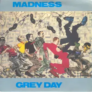 Grey Day - Madness