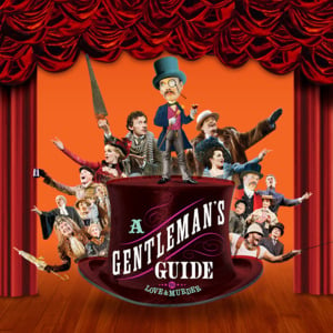 Looking Down the Barrel of a Gun - A Gentleman's Guide to Love and Murder Company (Ft. Bryce Pinkham, Jefferson Mays & Joanna Glushak)