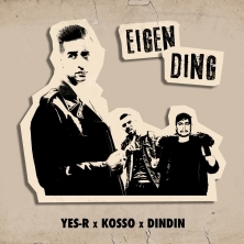 Eigen ding - Yes-R x Kosso x DinDin