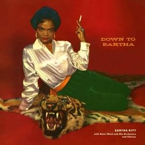 I’ve Got That Lovin’ Bug Itch - Eartha Kitt