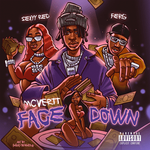 Face Down - MCVertt (Ft. A$AP Ferg & Sexyy Red)