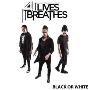 Black or White - It Lives, It Breathes (Ft. Aaron Stechauner & Chris Jungles)